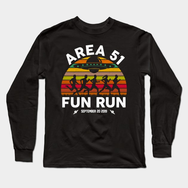 Area 51 Fun Run! Let's See Them Aliens! Long Sleeve T-Shirt by Jamrock Designs